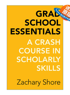 英文原版 Grad School Essentials 带一本书去读研 研究生关键学术技能快速入门 Zachary Shore 英文版 进口英语原版书籍