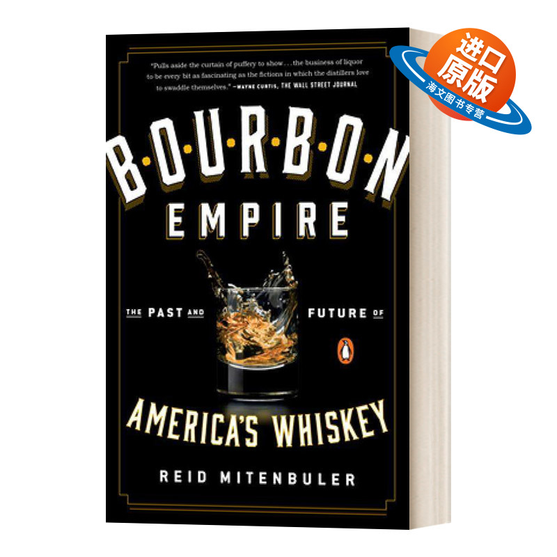 美国威士忌的过去与未来 英文原版 Bourbon Empire 波旁王朝帝国 Reid Mitenbuler 英文版 进口英语原版书籍