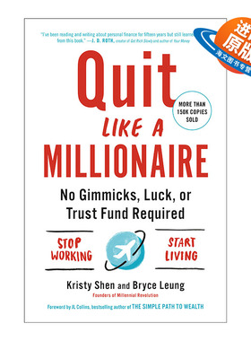 英文原版 Quit Like a Millionaire 像百万富翁一样辞职 不需要噱头 运气或信托基金 Kristy Shen 英文版 进口英语原版书籍