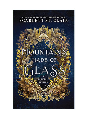 英文原版 Mountains Made of Glass Fairy Tale Retelling 01 玻璃造的山 经典童话重述系列1 Scarlett St. Clair进口英语原版书籍