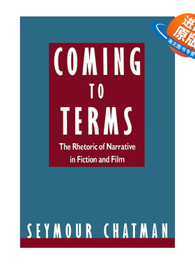 英文原版 Coming to Terms 术语评论 小说与电影的叙事修辞学 西摩·查特曼 英文版 进口英语原版书籍