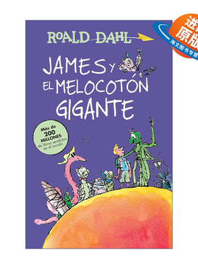 原版 James y el melocoton gigante James and the Giant Peach 詹姆斯和大仙桃 西班牙语版 罗尔德达尔 进口原版书籍