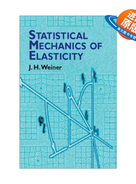 英文原版 Statistical Mechanics of Elasticity 弹性统计力学 J.H. Weiner 英文版 进口英语原版书籍