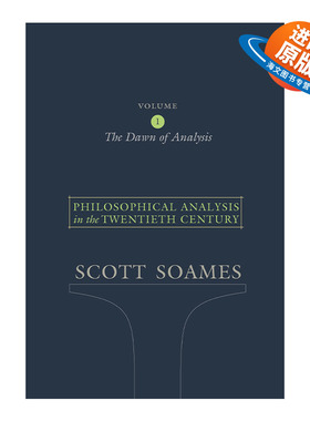 英文原版 Philosophical Analysis in the Twentieth Century Volume 1 20世纪的哲学分析 第一卷 Scott Soames 进口英语原版书籍