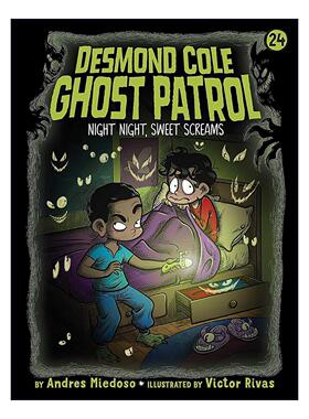 英文原版 Night Night Sweet Screams 德斯蒙德科尔幽灵巡逻队24 初级章节书 英文版 进口英语原版书籍