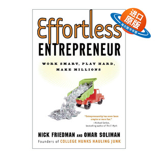 英文原版 Effortless Entrepreneur 毫不费力的企业家 聪明地工作 努力地玩 赚数百万 经营管理指南 英文版 进口英语原版书籍
