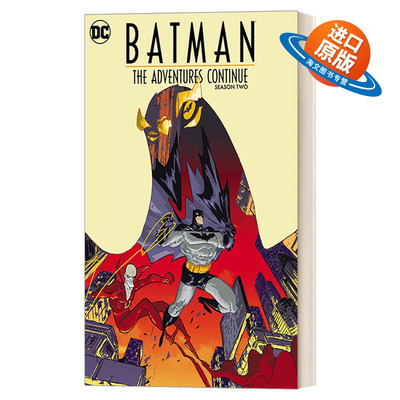 英文原版 Batman The Adventures Continue Season Two 蝙蝠侠 继续冒险第二季 DC漫画 Paul Dini 英文版 进口英语原版书籍