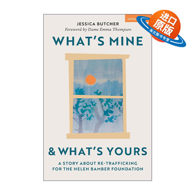英文原版 What's Mine & What's Yours 什么是你的 什么是我的 Jessica Butcher 现代戏剧 英文版 进口英语原版书籍