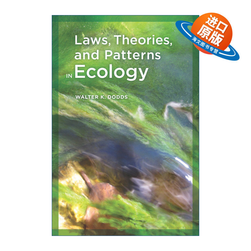 英文原版 Laws  Theories  and Patterns in Ecology 生态学的规律 理论与模式 生物学教授Walter Dodds 英文版 进口英语原版书籍