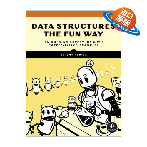 英文原版 Data Structures the Fun Way 有趣的数据结构 计算机算法 Jeremy Kubica 英文版 进口英语原版书籍