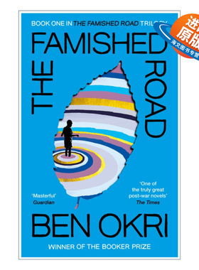 英文原版 The Famished Road 饥饿之路 本·奥克瑞 布克奖 英文版 进口英语原版书籍