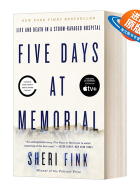 英文原版 Five Days at Memorial 5天的纪念 风暴肆虐的医院里的生死 英文版 进口英语原版书籍