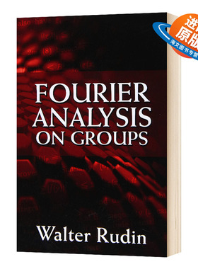 群的傅立叶分析 英文原版 Fourier Analysis on Groups 英文版进口原版英语书籍