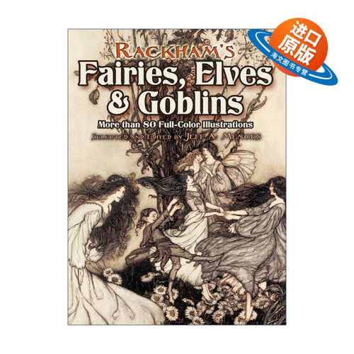 英文原版 Rackham's Fairies Elves and Goblins 亚瑟·拉克姆的仙女 精灵和妖精 经典文学全彩插画集 爱丽丝梦游仙境 伊索寓言