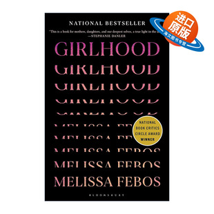 英文原版 Girlhood 少女时代 Melissa Febos 女性成长文集 精装 英文版 进口英语原版书籍
