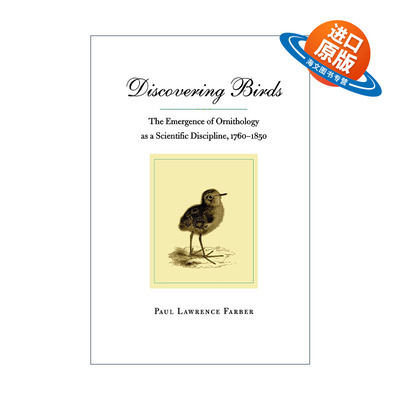 英文原版 Discovering Birds 发现鸟类 鸟类学的诞生 1760-1850 历史 Paul Lawrence Farber 英文版 进口英语原版书籍