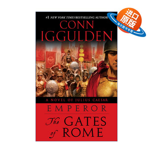 英文原版 Emperor 01 The Gates of Rome 罗马皇帝系列1 罗马之门 男孩的冒险书作者Conn Iggulden 英文版 进口英语原版书籍