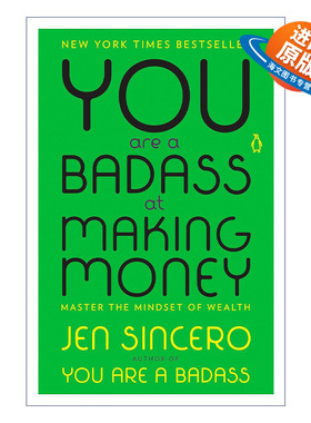 英文原版 You Are a Badass at Making Money 赚钱好手 助你掌握理财术 积累财富的思维模式 Jen Sincero 英文版 进口英语书籍