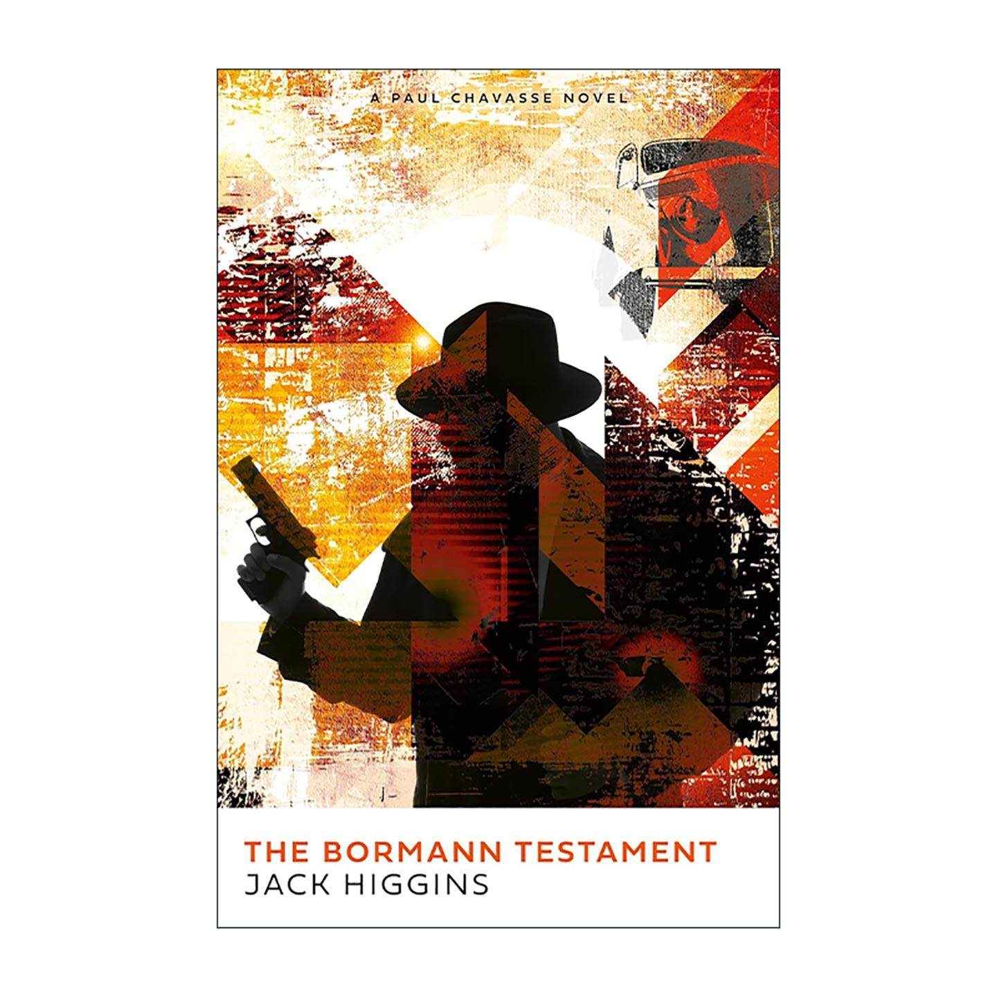 英文原版 The Bormann Testament 致命遗嘱 特工保罗?查维斯系列 杰克?希金斯经典战争惊悚小说 英文版 进口英语原版书籍