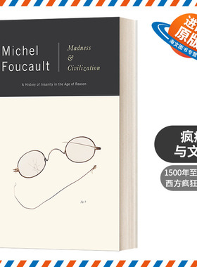 英文原版 Madness and Civilization 疯癫与文明 Michel Foucault米歇尔 福柯 英文版 进口英语原版书籍