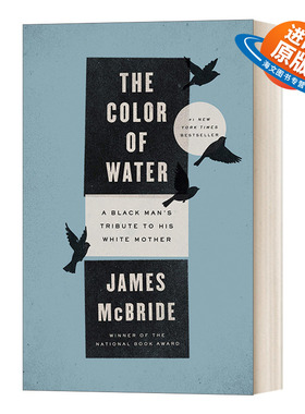 英文原版 The Color of Water A Black Man's Tribute to His White Mother 20th Annv Ed 水的颜色 20周年纪念版 James McBride