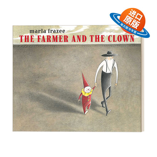 英文原版绘本 The Farmer and the Clown 农夫与小丑 凯迪克获奖作者 Marla Frazee 精装绘本 英文版 进口英语原版书籍