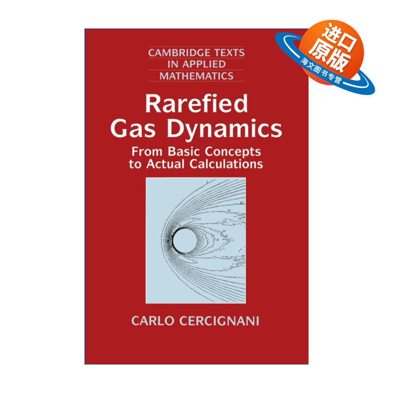 英文原版 Rarefied Gas Dynamics 稀薄气体动力学 卡罗·切尔奇纳尼 剑桥应用数学文本系列 英文版 进口英语原版书籍