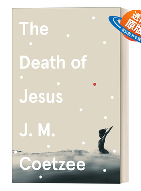 英文原版小说 The Death of Jesus 耶稣之死 JM库切 耶稣三部曲 英文版 进口英语原版书籍