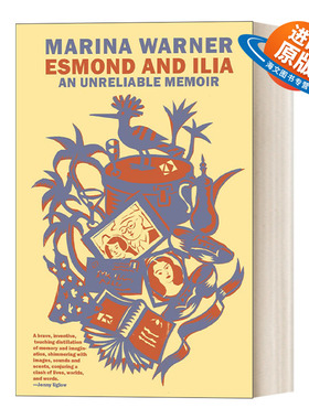 英文原版 Esmond and Ilia An Unreliable Memoir 埃斯蒙德和伊莉雅 一本不可靠的回忆录 女性传记 Marina Warner 英文版 进口书籍