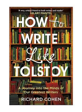 英文原版 How to Write Like Tolstoy 像托尔斯泰一样写故事 伟大作家的创作历险记 英文版 进口英语原版书籍