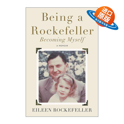 英文原版 Being a Rockefeller  Becoming Myself 成为洛克菲勒家族的一员 成为我自己 传记 英文版 进口英语原版书籍