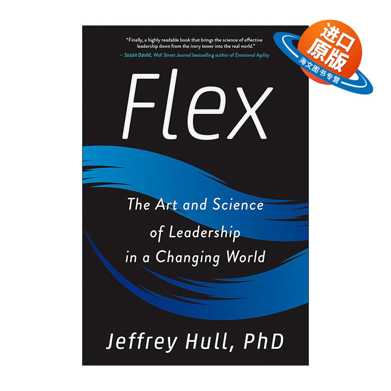 英文原版 Flex 灵活 不断变化的世界中的领导艺术与科学 企业管理指南 Jeffrey Hull 英文版 进口英语原版书籍
