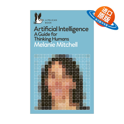 英文原版 Artificial Intelligence 梅拉妮·米歇尔 AI 3.0 对人工智能的思考 鹈鹕鸟丛书系列 英文版 进口书