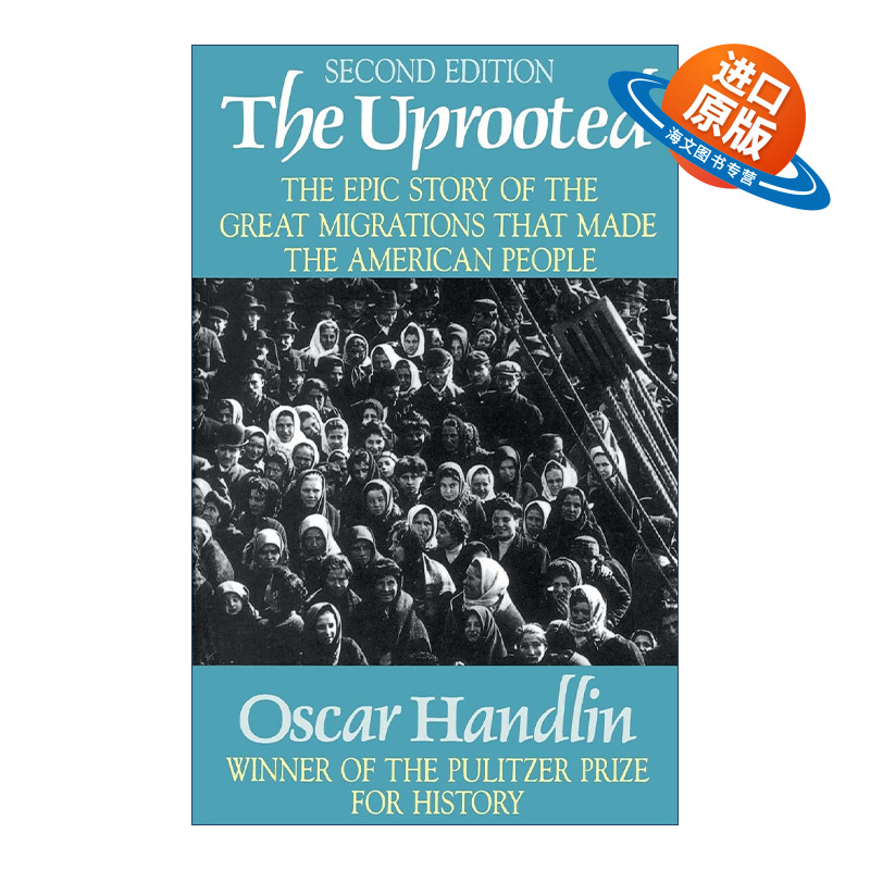 英文原版 The Uprooted 拔根者 第2版 普利策奖 曾任哈佛教授Oscar Handlin 英文版 进口英语原版书籍