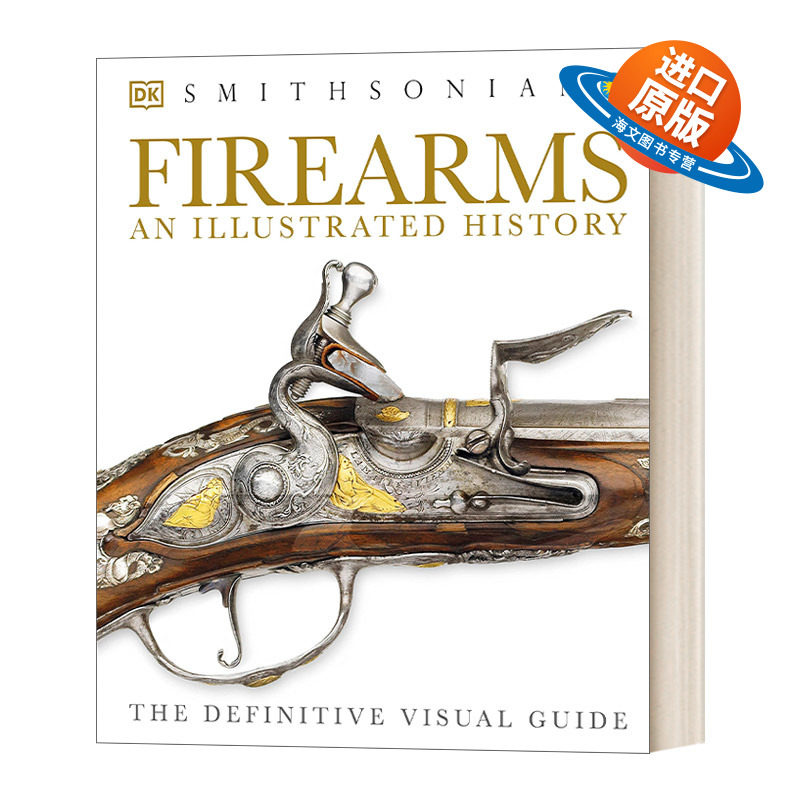 英文原版 Firearms The Illustrated  History 枪械图解史 火枪视觉指南 精装 英文版 进口英语原版书籍