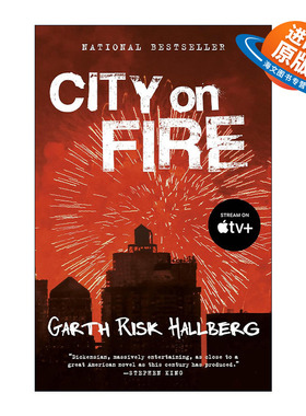 英文原版 City on Fire 燃烧之城 纽约时报年度瞩目好书 Garth Risk Hallberg 英文版 进口英语原版书籍