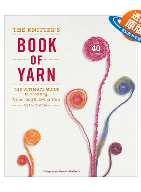 英文原版 The Knitter's Book of Yarn 编织者的毛线书 选择 使用和享受毛线的终极指南 精装 英文版 进口英语原版书籍