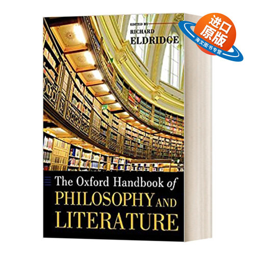 英文原版 The Oxford Handbook of Philosophy and Literature 牛津哲学与文学手册 英文版 进口英语原版书籍