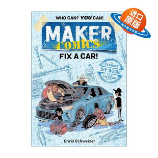 创客漫画系列 书籍 Comics 进口英语原版 英文版 修理一辆车 Car Fix Maker 英文原版