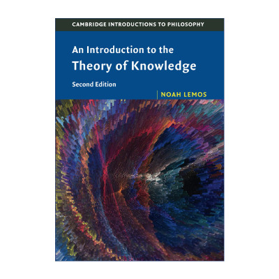 英文原版 An Introduction to the Theory of Knowledge 知识论导论 剑桥哲学导论系列 英文版 进口英语原版书籍