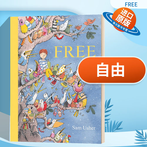自由 英文原版绘本 Free 山姆 Sam Usher 英文版儿童英语读物 进口原版书籍