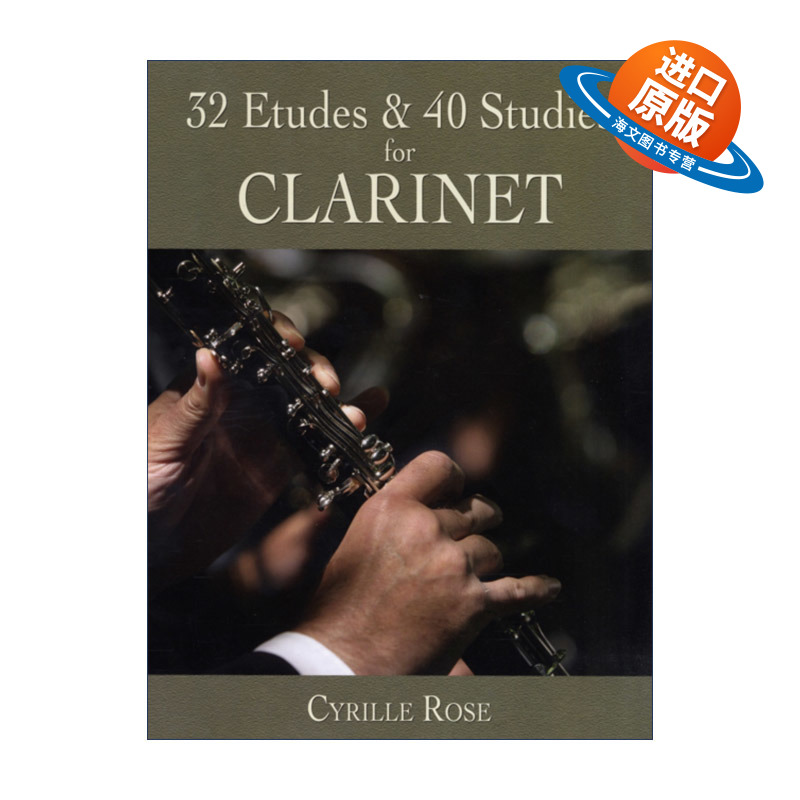 英文原版 32 Etudes and 40 Studies for Clarinet 32首练习曲和40首单簧管小调 Cyrille Rose西里尔·罗塞 进口英语原版书籍
