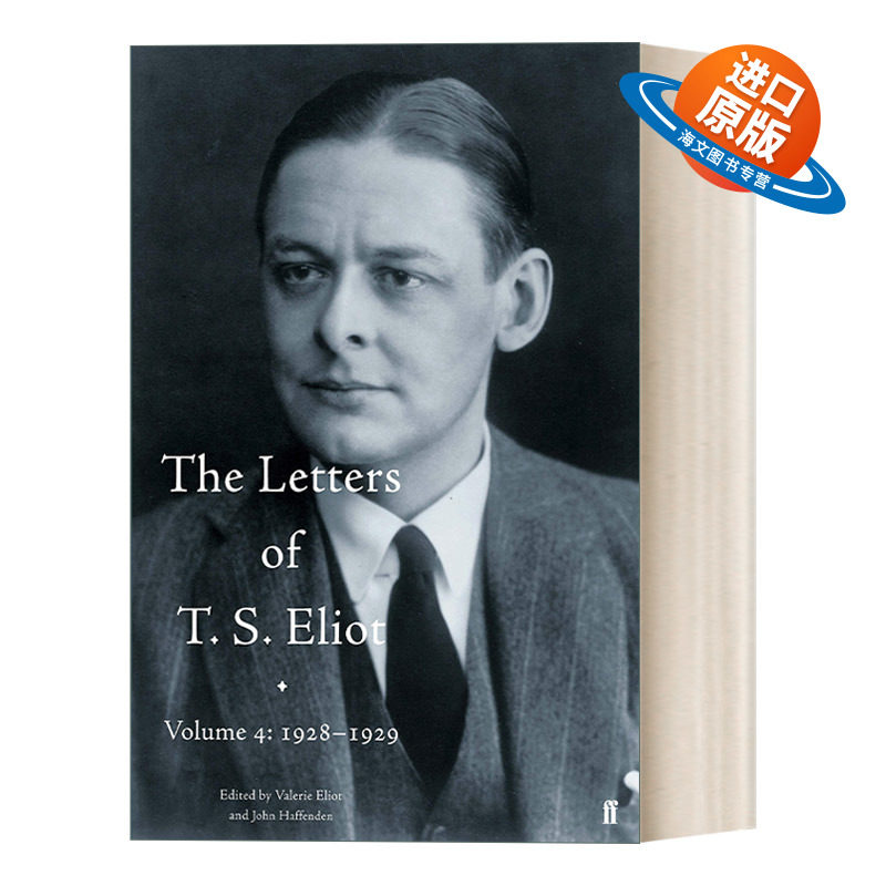 英文原版 The Letters of T. S. Eliot Volume 4 1928-1929 T.S.艾略特书信集 第四卷 精装 英文版 进口英语原版书籍