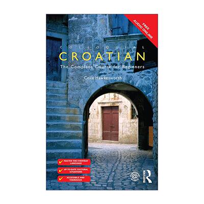 原版 Colloquial Croatian 初学者口语指南 克罗地亚语 进口原版书籍
