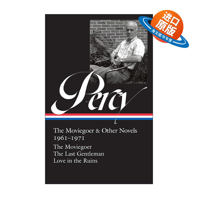 英文原版 Walker Percy The Moviegoer & Other Novels 1961-1971 沃克·珀西 看电影的人及其他小说 精装英文版进口英语原版书籍