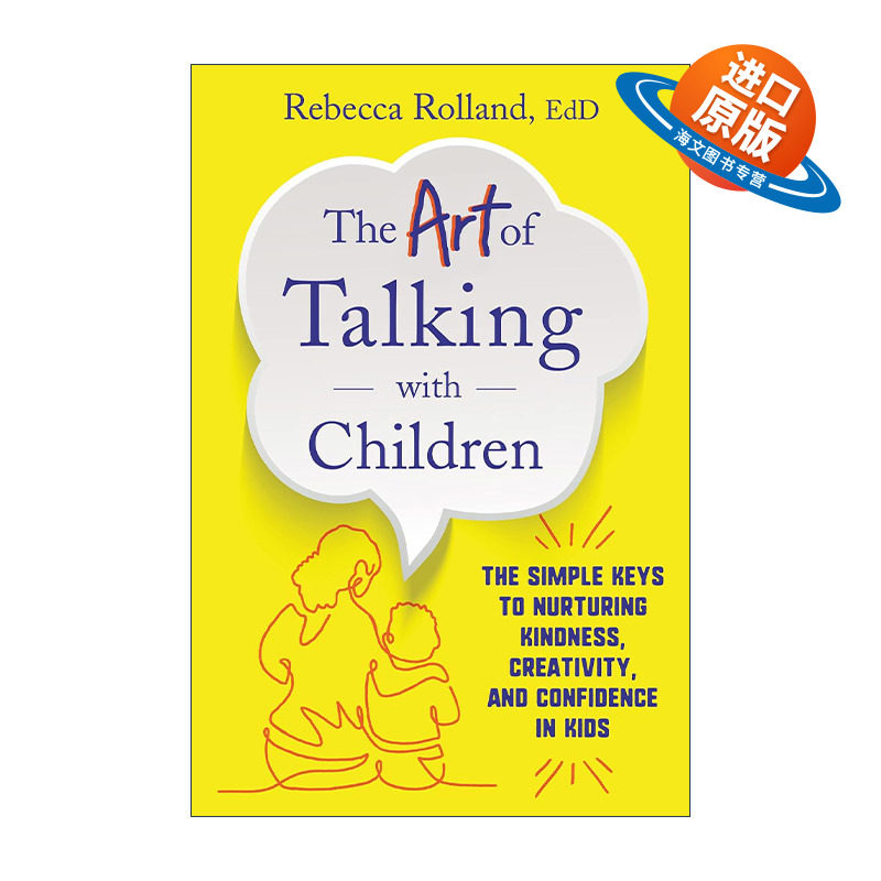 英文原版 The Art of Talking with Children 与孩子深度交谈 高质量谈话提升孩子的七大能力 英文版 进口英语原版书籍