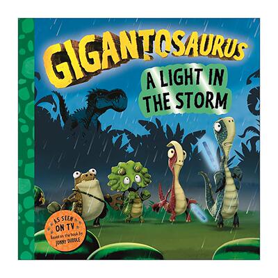 英文原版 Gigantosaurus A Light in the Storm 小恐龙大冒险 风暴里的一束光 儿童动物冒险故事绘本 英文版 进口英语原版书籍