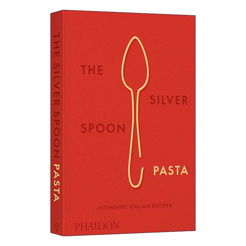 英文原版 The Silver Spoon Pasta 银勺厨房 地道意大利风味意面食谱 精装 英文版 进口英语原版书籍
