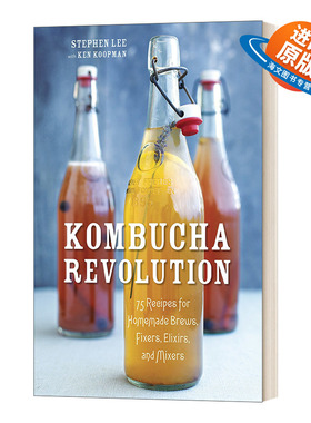 英文原版 Kombucha Revolution 康普茶革命 自制啤酒等的75种配方 精装 英文版 进口英语原版书籍