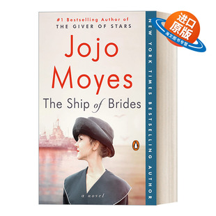 The 新娘船 英文原版 Before 英文版 Moyes乔乔·莫伊斯 Ship 进口书籍 Brides You遇见你之前作者Jojo 浪漫历史小说